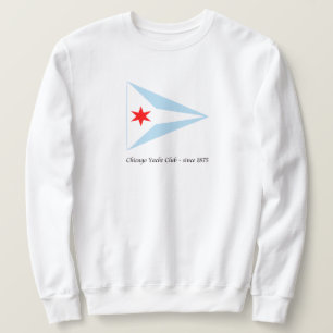 Chicago Yacht Club, since 1875 Sweatshirt