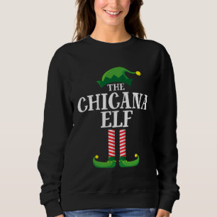 Chicana Elf Matching Family Group Christmas Party  Sweatshirt