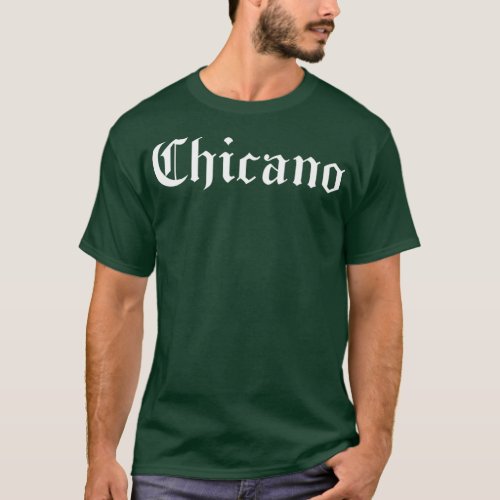 Chicano Mexican Latin Pride Latino Spanish T_Shirt