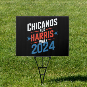 Chicanos for Harris Walz 2024 Presidential Sign