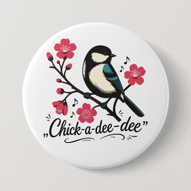 Chick-a-dee-dee-dee chickadee bird call button (Front)
