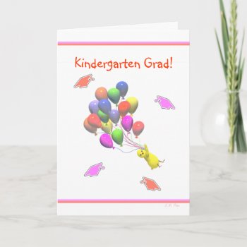 Chick And Balloons Kindergarten Graduation Card by Peerdrops at Zazzle