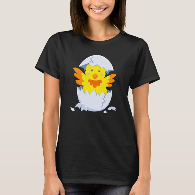 Chick hatches out of egg chicken chick with egg sh T-Shirt (Front)