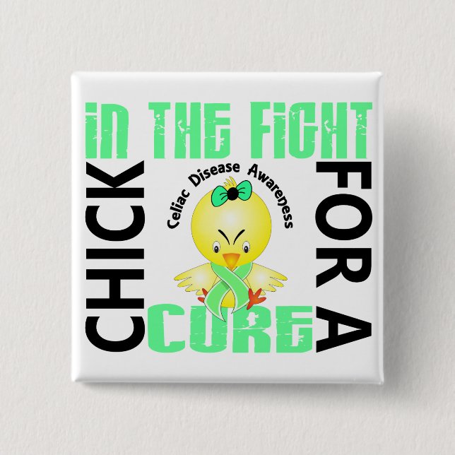 Chick In The Fight Celiac Disease Pinback Button (Front)