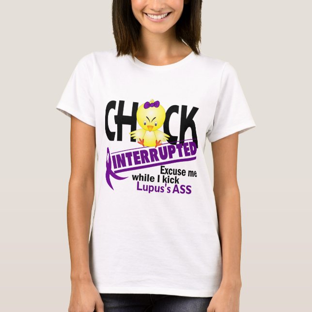 Chick Interrupted 2 Lupus T-Shirt (Front)