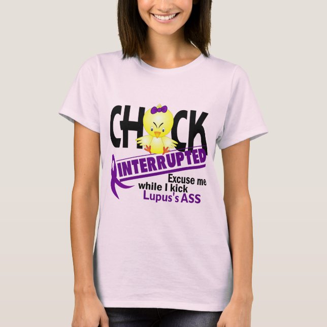 Chick Interrupted 2 Lupus T-Shirt (Front)