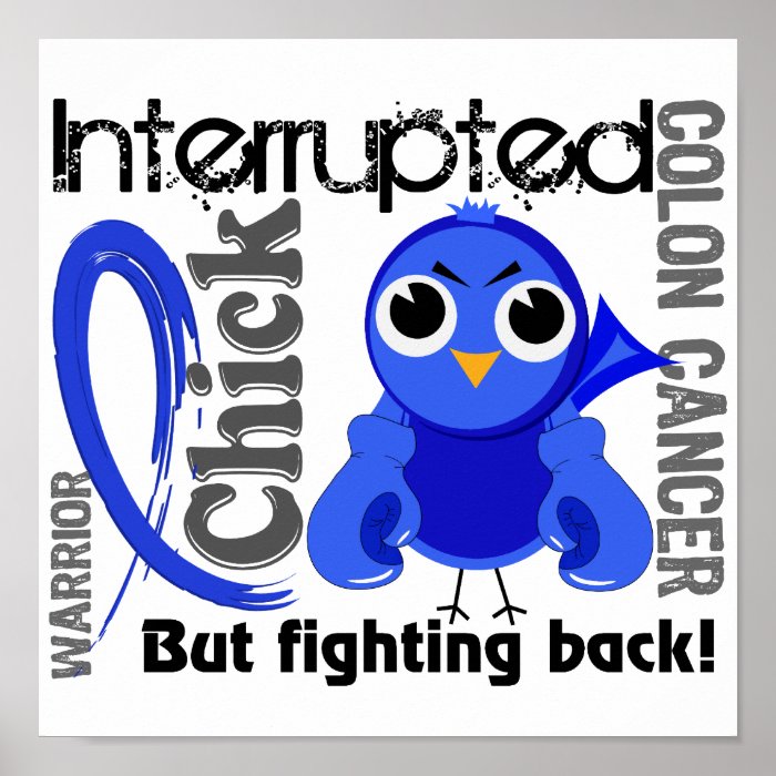 Chick Interrupted 3 Colon Cancer Posters