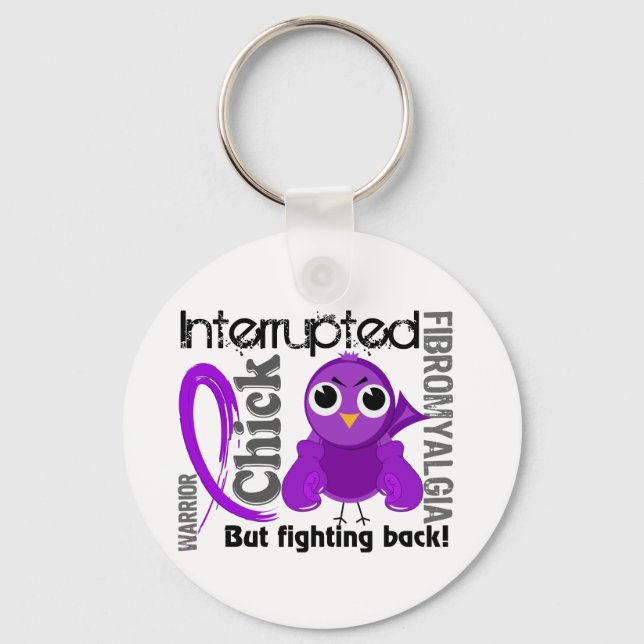 Chick Interrupted 3 Fibromyalgia Keychain (Front)