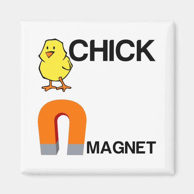 CHICK MAGNET (Front)