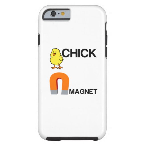 CHICK MAGNET TOUGH iPhone 6 CASE