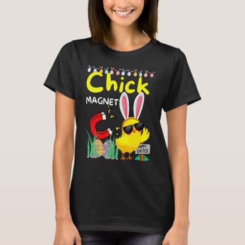 Chick Magnet   Cute Easter Egg Hunting Spring Out T_Shirt