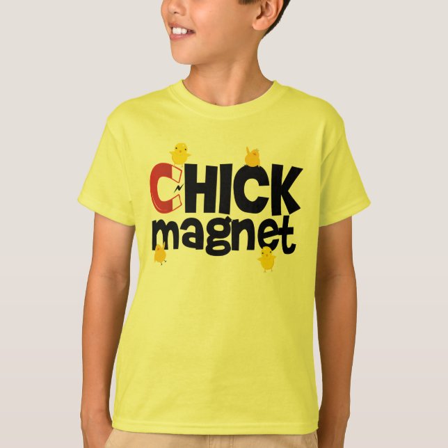 chick Magnet T-Shirt (Front)