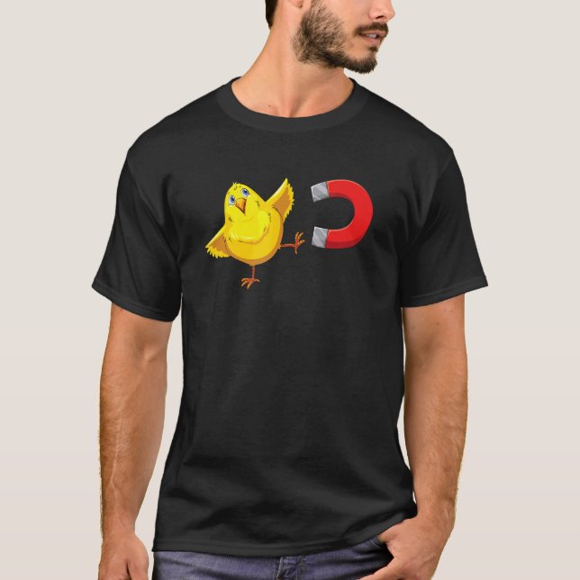 Chick Magnet T-Shirt (Front)