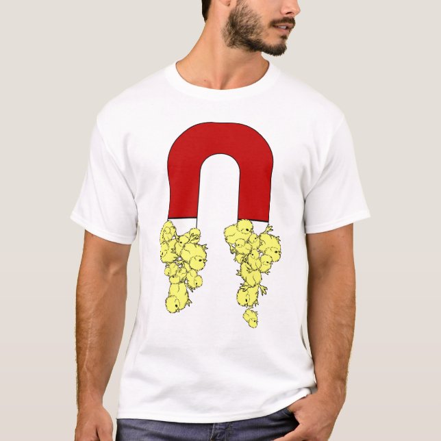 Chick Magnet T-Shirt (Front)