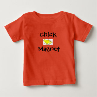 Chick Magnet- Toddler Baby T-Shirt