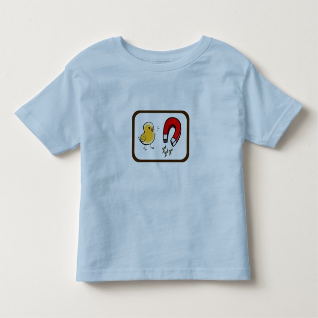 Chick Magnet Toddler T-shirt (Front)