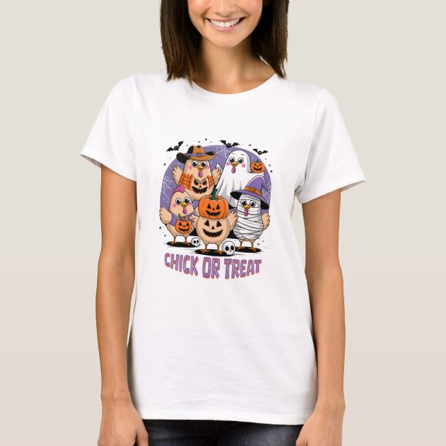 Chick Or Treat T-Shirt (Front)