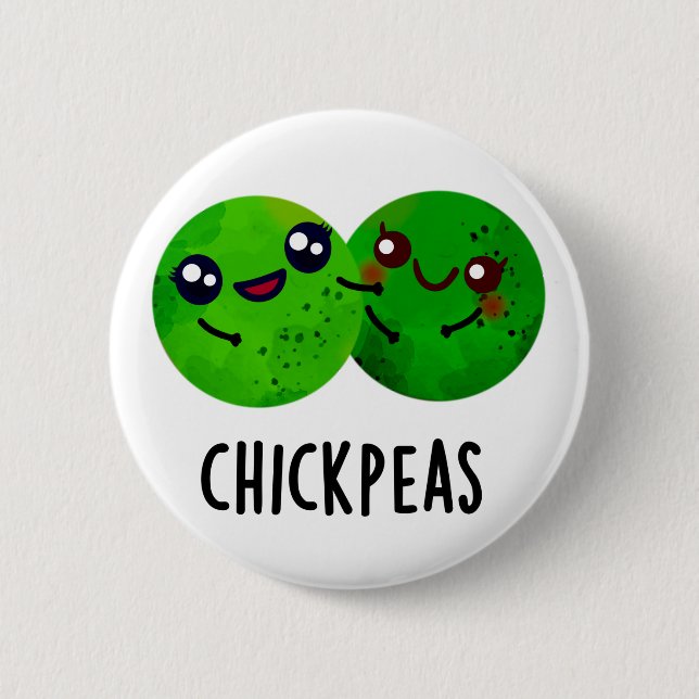 Chick Peas Funny Girl Pea Pun  Button (Front)