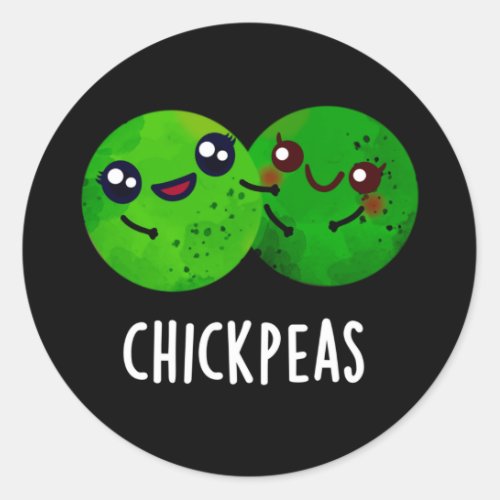 Chick Peas Funny Girl Pea Pun Dark BG Classic Round Sticker