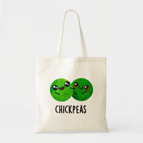 Chick Peas Funny Girl Pea Pun  Tote Bag