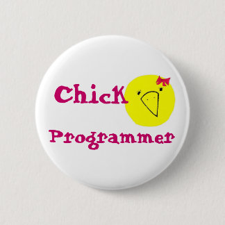 chick programmer pinback button