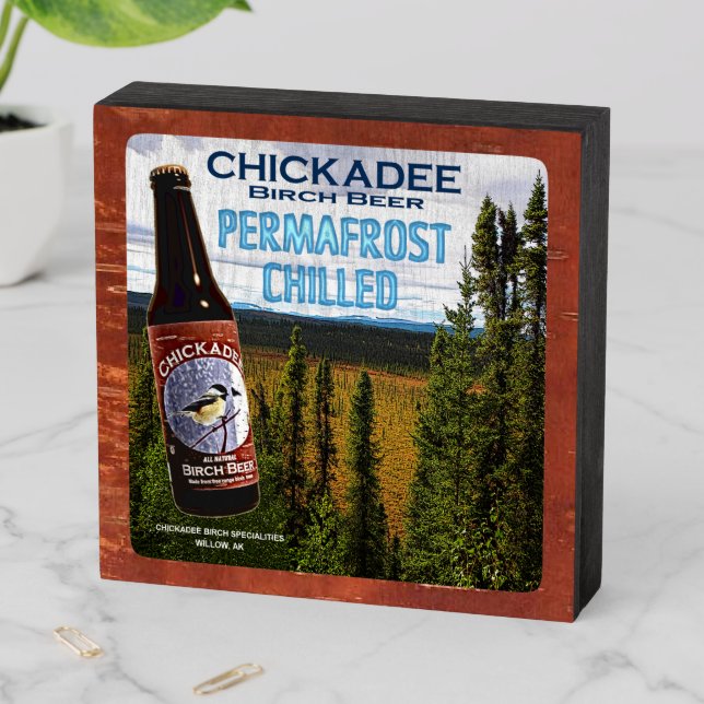 Chickadee Birch Beer Wooden Box Sign (In Situ Horizontal)