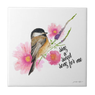 Chickadee Bird Flowers Watercolor Spring Saying Ceramic Tile
