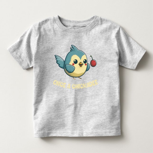 Chickadee Graduating Class Toddler T-shirt (Front)