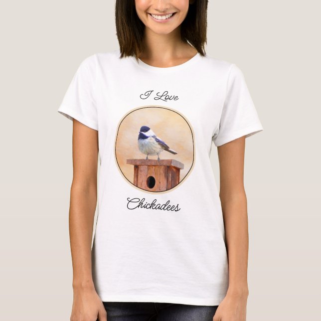 Chickadee on Birdhouse Painting Original Bird Art T-Shirt (Front)