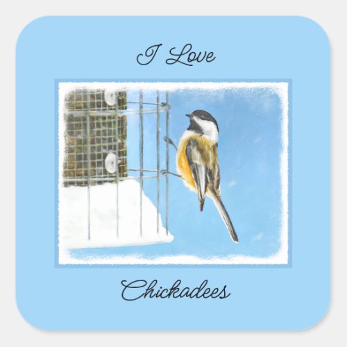 Chickadee on Feeder Painting _ Original Bird Art Square Sticker