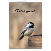 Chickadee Think Green (Front)