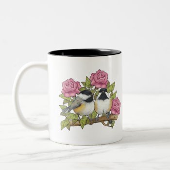 Chickadees And Roses  Bird Couple  Flowers Two-tone Coffee Mug by joyart at Zazzle