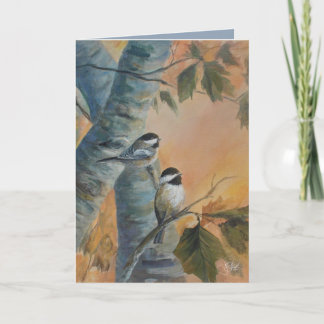 "Chickadees" hand painted Card