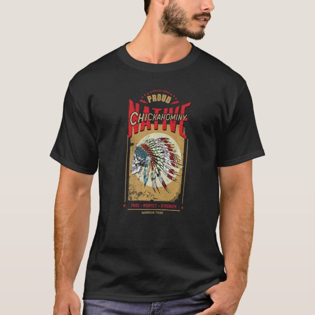 Chickahominy Native American Indian Warrior Tribe  T-Shirt (Front)
