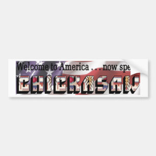 Chickasaw Bumper Sticker
