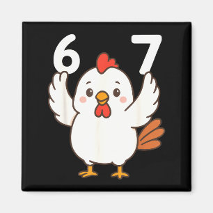 Chicken 67 Meme Six Seven Funny Gen Alpha  Magnet