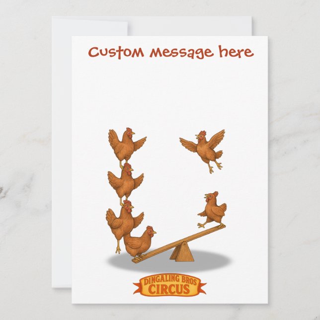 Chicken acrobats - add YOUR message. Card (Front)