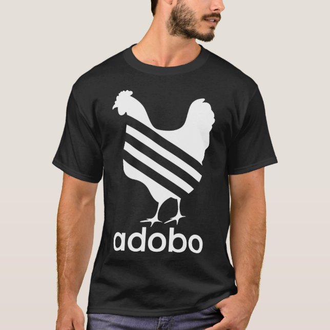 Chicken Adobo T  Funny Filipino Pinoy Humor T-Shirt (Front)