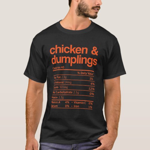 Chicken and Dumplings Nutrition Facts Thanksgiving T_Shirt