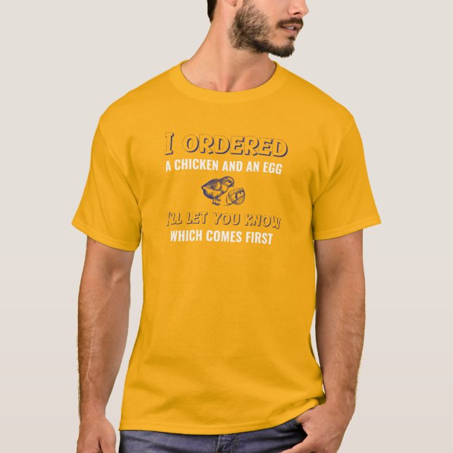 Chicken and Egg Dad Joke T-Shirt (Front)