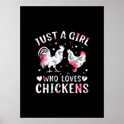 Chicken Art Girl Who Loves Chickens Poster