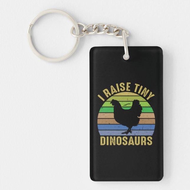 Chicken Art I Raise Tiny Dinosaurs Keychain (Front)