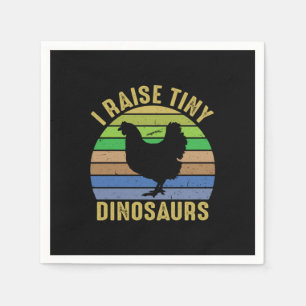 Chicken Art I Raise Tiny Dinosaurs Napkins