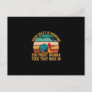 Chicken Art You Might Wanna Tuck Postcard