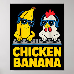 Chicken Banana Dj Poster