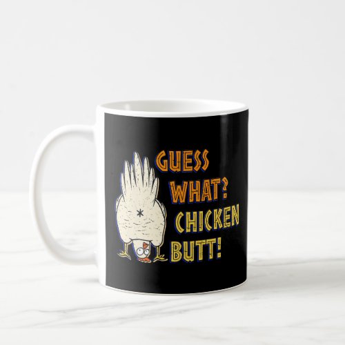 Chicken Butt Guess What Animal Cute Chickens  Coffee Mug