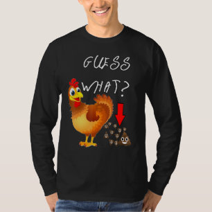 Chicken Butt Guess What Chicken Happy Face Poo T-Shirt