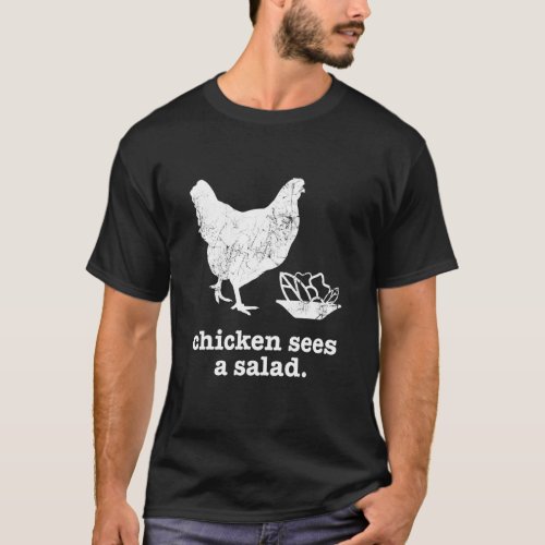 Chicken Caesar Salad Joke Chicken Sees A Salad Dad T_Shirt