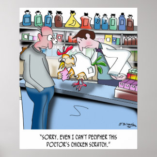 Chicken Can’t Decipher Doctor’s Chicken Scratch Poster