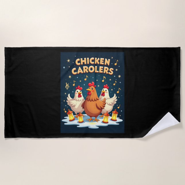 Chicken Carolers Beach Towel (Front)